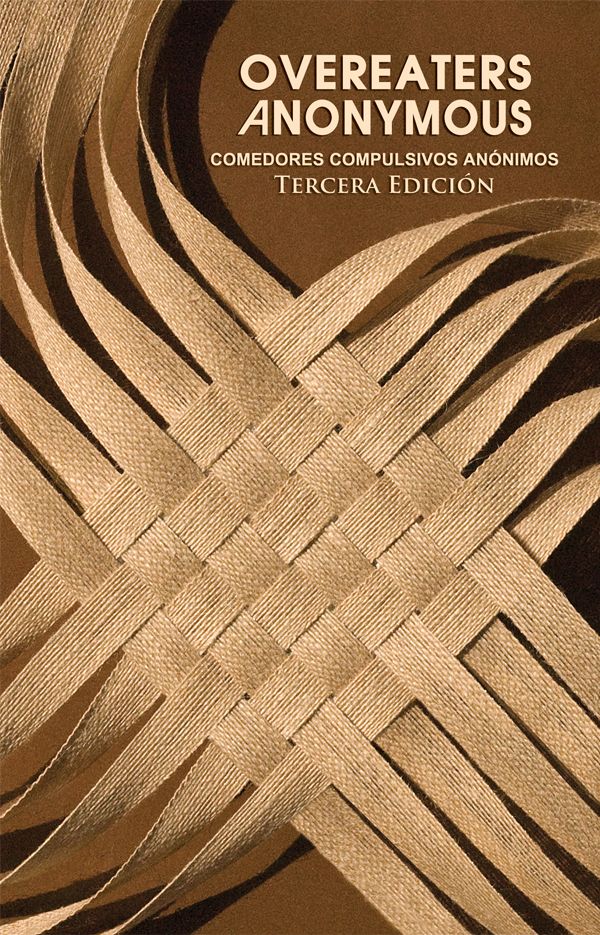 COMEDORES COMPULSIVOS ANÓNIMOS (OA) TERCERA EDICIÓN